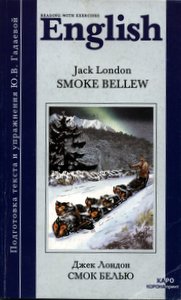 London, Jack: Smoke Bellew /  :        