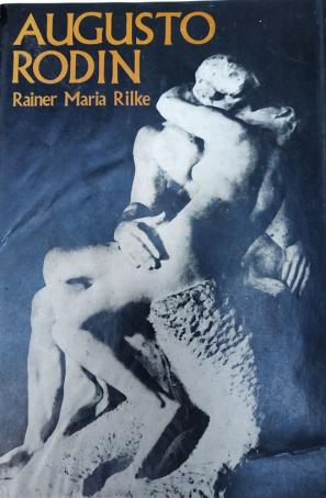 Rilke, Rainer Maria: Auguste Rodin