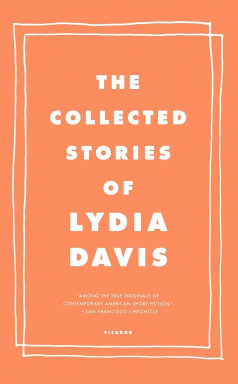 Davis, Lydia: The Collected Stories of Lydia Davis