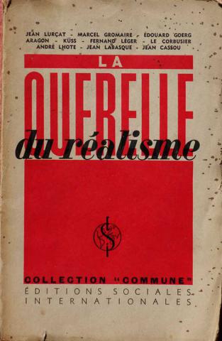 Lurcat, Jean; Gromaire, Marcel; Leger, Fernand  .: La Querelle du Realisme