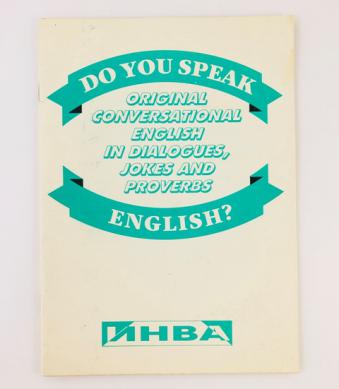 [ ]: Do You Speak English? Original Conversational English in Dialogues, Jokes and Proverbs