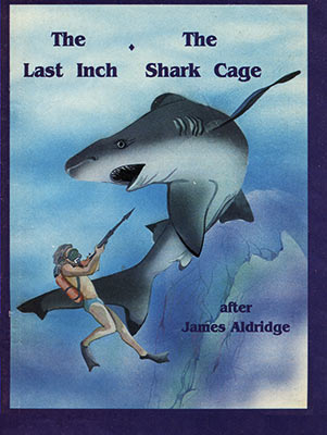 , .:  .   . The Last Inch. The Shark Cage:       