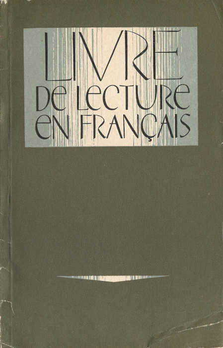 . , ..: Livre de lecture en Francais /      