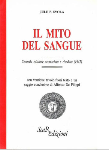 Evola, Julius: Il Mito Del Sangue