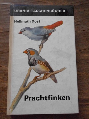 Dost, Hellmuth: Prachtfinken