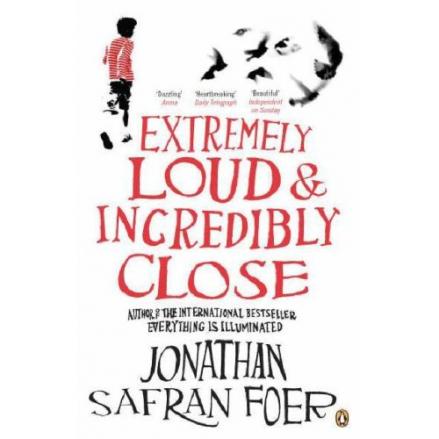 Foer, Johnatan Safran: Extremely loud & Incredibly Close