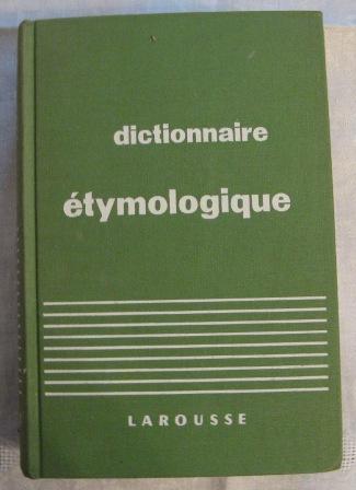 Dauzat, A.: Dictionnaire etymologique