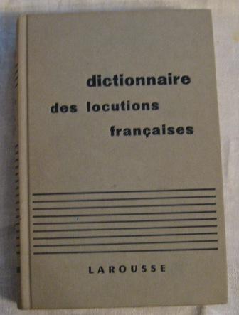 Rat, Maurice: Dictionnaire des locutions francaises