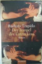 Trapido, Barbara: Der Tempel des Entzuckens