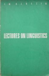 Berezin, F.M.: Lectures on linguistics
