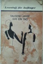 , .: Tausend Jahre wie ein Tag |     