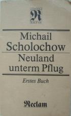 Scholochow, Michail: Neuland unterm Pflug