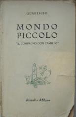 Guareschi: Mondo piccolo "Il compagno Don Camillo"