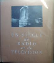 [ ]: Un Siecle de radio et de television