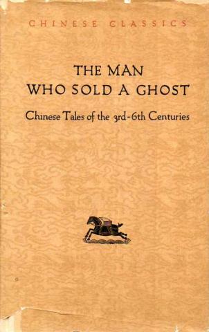 . Hsien-Yi, Yang; Yang, Gladys: The Man Who Sold A Ghost