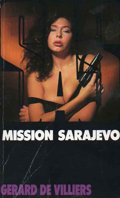 De Villiers, Gerard: Mission Sarajevo