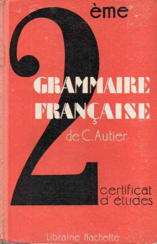 Autier: Deuxieme Grammaire Francaise 2
