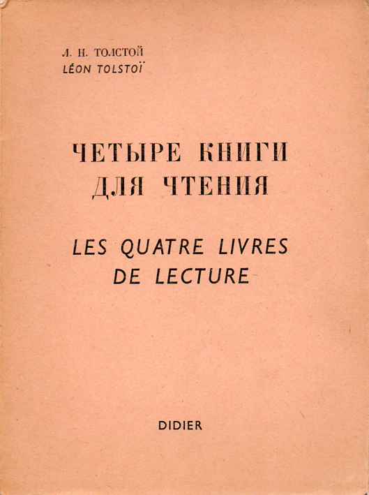 Tolstoi, Leon: Les Quatre Livres De Lecture