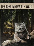 Stanek, V.J.: Der geheimnisvolle Wald