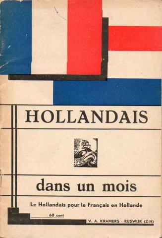 Rijkee, W.: Hollandais Dans Un Mois