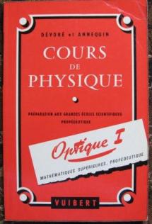 Devore, G.; Annequin, R.: Cours de physique. Optique/   