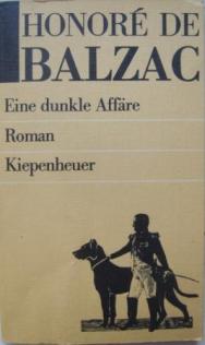 Balzac, Honore De: Eine dunkle Affaere