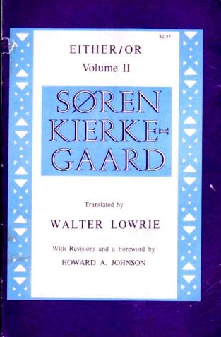 Kierkegaard, Soren: Either/or. Volume II