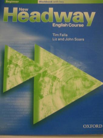 Falla, Tim; Soars, Liz; Soars, John: New Headway Beginner. Workbook with key
