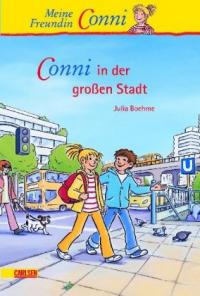 Boehme, Julia: Conni in der groben Stadt