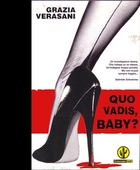 Verasani, Grazia: Quo Vadis, Baby?