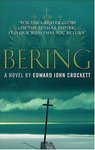 Crockett, Edward John: Bering: A Novel of the Russian Imperial Great Northern Expedition