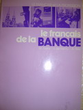 Dany, M.; Renty, I.; Rey, A.: Le francais de la Banque