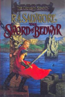 Salvatore, R.A.: The Sword of Bedwyr