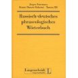 Peterman, Jurgen; Hansen-Kokorus, Renate; Bill, Tamara: -  . Russisch-Deutsches Phraseologisches Worterbuch