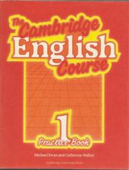 Swan, Michael; Walter, Catherine: The Cambridge English Course 1 Practice Book