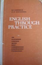 , ..; , ..: English through practice (An intensiv course with self-correcting laboratory exercises)