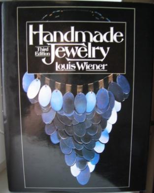 Wiener, Louis: Handmade jewelry. A Manual of Techniques