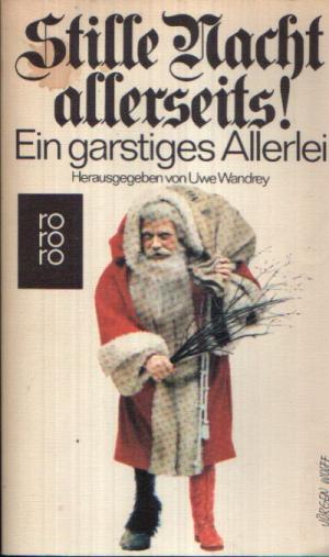 . Wandrey, Uwe: Stille Nacht allerseits. Ein garstiges Allerlei