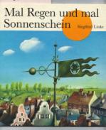 Linke, Siegfried: Mal Regen und mal Sonnenschein