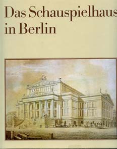 . Gisske, Ehrhardt: Das Schauspielhaus in Berlin