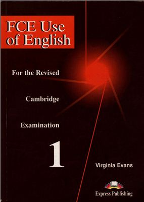 Evans, Virginia: FCE Use of English for the Revised Cambridge Examination 1