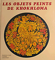 Emelianova, Tatiana  .: Les objets peints de Khokhloma