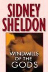 Sheldon, Sidney: Windmills of the Gods