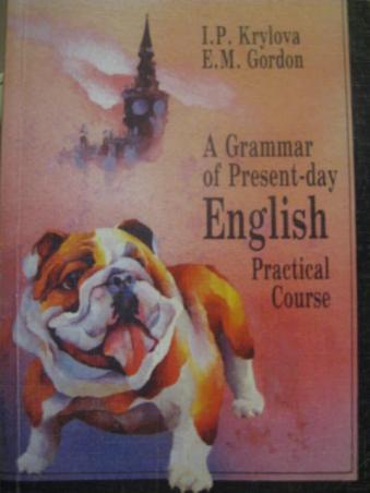 , ..; , ..: A Grammar of Present- day English. Practical Course.    