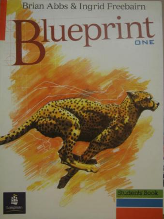 Abbs, Brian; Freebairn, Ingrid: Blueprint one. Students' Book + Workbook
