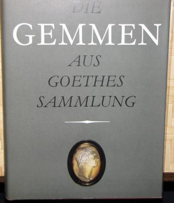 Femmel, Gerhard: Die Gemmen aus Goethes Sammlung