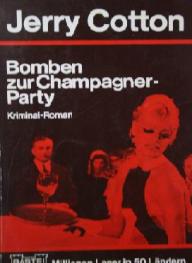 Cotton, Jerry: Bomben zur Champagner Party