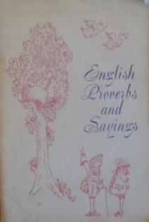 , ..; , ..: English Proverbs and Sayings (   )