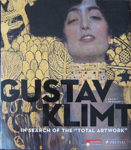 Kallir, Jane; Weidinger, Alfred: Gustav Klimt: in search of the total artwork ( :    )