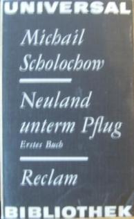 Scholochow, Michail: Neuland unterm Pflug